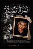 Letter to My Late Nephew Azriel: A Collection of Letters and an Interactive Journal to Guide You from Grief to Hope