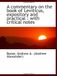 A commentary on the book of Leviticus, expository and practical : with critical notes