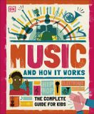 Music DK Music and How it Works Hardcover