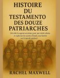 HISTOIRE Bol Histoire Du Testament Des Douze Patriarches Paperback 166 Pagina's 23 Augustus 2025