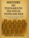 HISTOIRE Bol Histoire Du Testament Des Douze Patriarches Paperback 166 Pagina's 23 Augustus 2025