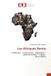Les Afriques Bantu: Préhistoire - Proto-bantu - Migrations - Sédentarisations - Culture 2ème édition