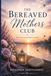The Bereaved Mothers Club