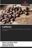 Caffeine: Our Knowledge Publishing Caffeine Paperback