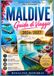 GUIDA DI VIAGGIO ALLE MALDIVE 2026/2027