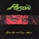 Merkloos / Sans marque Poison Open Up And Say Ahh!
