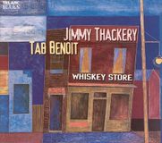 Thackery, Jimmy Thackery Whiskey Store CD