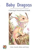 Baby Dragons Coloring & Word Search Book