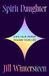 Spirit HarperCollins Publishers Spirit Daughter Paperback