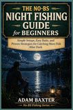 The No-BS Night Fishing Guide for Beginners