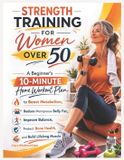 Strength Independently Published Strength Training for Women Over 50