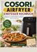 COSORI AIRFRYER LIVRE DE CUISINE POUR DÉBUTANTS