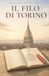 Il Filo di Torino: Un thriller sotto le strade di Torino