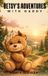 Betsy's Adventures with Daddy - Hardcover