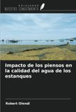 Impacto de los piensos en la calidad del agua de los estanques