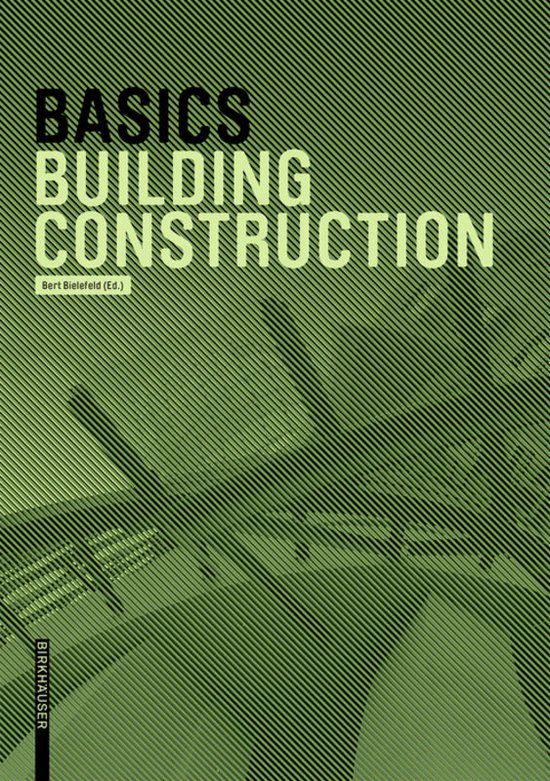 Basics Birkhauser Basics Building Construction