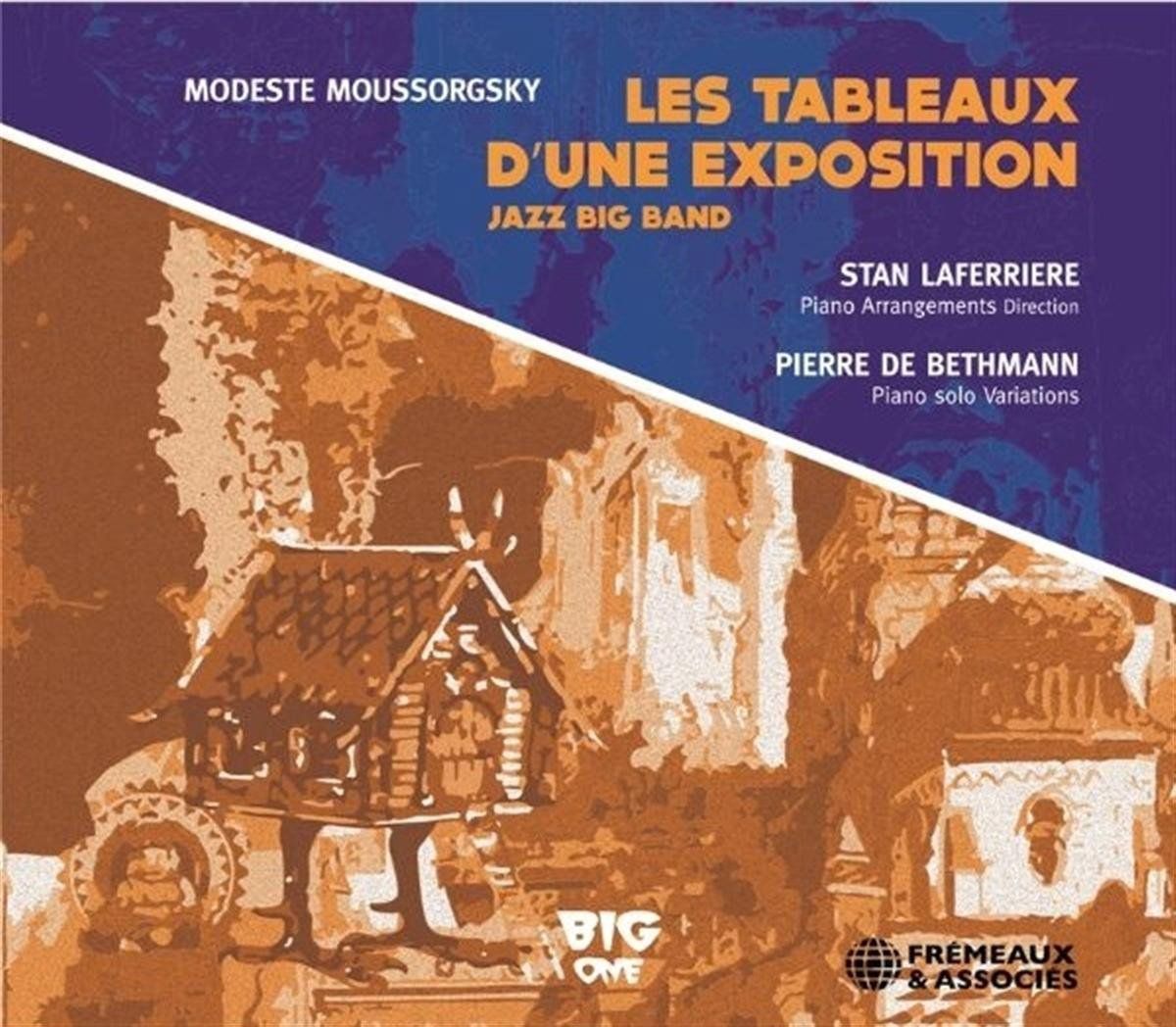 Music&Words Pierre De Bethmann Stan Laferrière - Les Tableaux D'une Exposition Jazz Big Band Cd