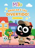 Milo: Booksmile Milo: Brincar é Tão Divertido! : Livro de Jogos