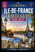 CURATED ÎLE-DE-FRANCE TRAVEL GUIDE 2026-2027