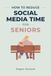 How Icecat How to Reduce Social Media Time for Seniors: A Simple Guide to Spending Less Time Scrolling and More Time Doing What You Love