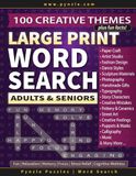 Large Print Word Search for Adults & Seniors: 100 Creative Themes Featuring Art, Design, Crafts, Writing, Music, Photography, Performance & Creative ... Focus, Stress Relief & Cognitive Wellness