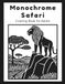 Monochrome Safari Coloring Book for Adults