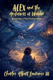 Alex and the Architects of Wonder, Book One - The Feather Map