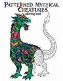 PATTERNED MYTHICAL CREATURES: COLORING BOOK