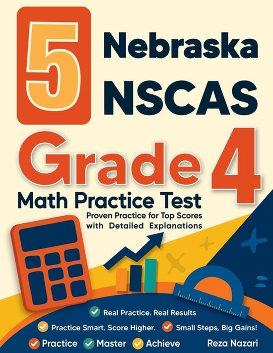 5 Effortless Math Education 5 Nebraska NSCAS Growth Grade 4 Math Practice Tests