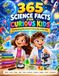 365 Libri GmbH 365 Science Facts for Curious Kids Paperback