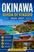 OKINAWA GUIDA DI VIAGGIO 2026-2027