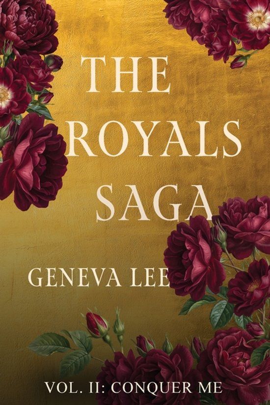 Conquer Royals Saga - Conquer Me