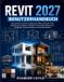 Revit 2027 Benutzerhandbuch - Paperback