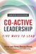 Co-Active Berrett-Koehler Publishers Co-Active Leadership, Second Edition