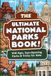 The Ultimate Trivia Books for Kids The Ultimate National Parks Book