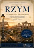Rzym. Niezbędnik podróżnika.: Praktyczny przewodnik i podręcznik uczący samodzielnego podróżowania.