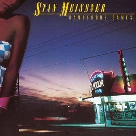 Dangerous Stan Meissner Dangerous Games