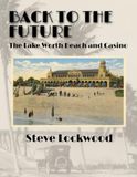 Back To The Future: The Lake Worth Beach and Casino