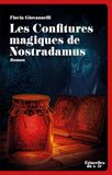Les Confitures magiques de Nostradamus