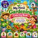 My First Gardening Coloring Book
