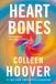 Heart Colleen Hoover Heart bones
