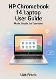 HP Chromebook / 14 Laptop / User Guide