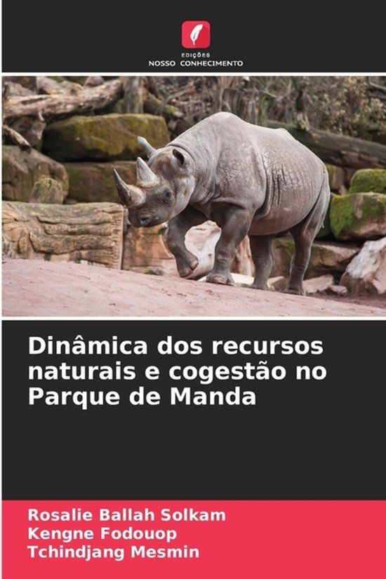 Dinâmica Edicoes Nosso Conhecimento Dinâmica dos recursos naturais e cogestão no Parque de Manda - Paperback