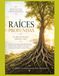 Raíces profundas: Un relato de lucha esperanza y amor
