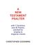 A NEW TESTAMENT PSALTER: With 7 Canticles and 55 Psalms, pointed for singing to Anglican chants
