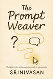 The Libri GmbH The Prompt Weaver Hardcover
