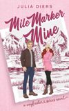 Mile Marker Mine