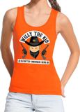 Bellatio Decorations Oranje fun tanktop / mouwloos shirt Willy the Kid voor dames - Koningsdag kleding M