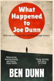 What Happened to Joe Dunn