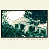 In John Moreland In the Throes